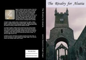 The Rivalry for Alsatia 0989754839 Book Cover