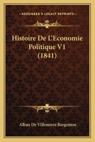 Histoire De L'Economie Politique V1 (1841) 1160113270 Book Cover