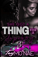 She Got A Thing For A Dope Boy 3 1726133192 Book Cover