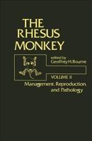 The Rhesus Monkey 0121193012 Book Cover