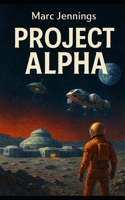 Project Alpha (German Edition) B0F8HR5QD2 Book Cover
