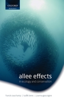 Allee Effects: In Ecology and Conservation 0199567557 Book Cover