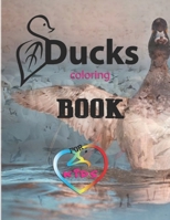 Ducks coloring book for kids: duck coloring and Activity book for kids ages 2-4 B093R7XQPZ Book Cover