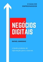 Negócios Digitais: Criando Produtos de Informação Para a Internet B08FSGM8MB Book Cover