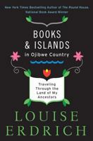 Books and Islands in Ojibwe Country (National Geographic Directions) 0792253736 Book Cover