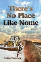 There's no place like Nome 0983711593 Book Cover