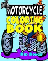Motorcycle Coloring Book 1532839944 Book Cover