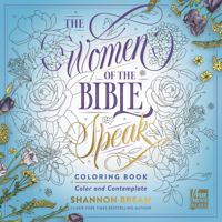 The Women of the Bible Speak Coloring Book: Color and Contemplate 0063307405 Book Cover