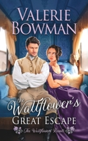 The Wallflower's Great Escape 1960015532 Book Cover