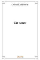 Un conte (French Edition) 2334233102 Book Cover