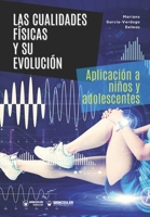 Las cualidades físicas y su evolución: Aplicación a niños y adolescentes 8418682450 Book Cover
