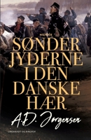 Sønderjyderne i den danske hær 8726458462 Book Cover