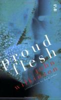 Proud Flesh (Salt Modern Classics S.) 1844710653 Book Cover