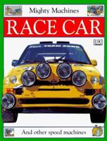 Mighty Machines: Race Car 0789405741 Book Cover