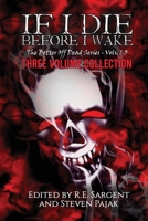 If I Die Before I Wake: Three Volume Collection - Volumes 1-3 1953112080 Book Cover
