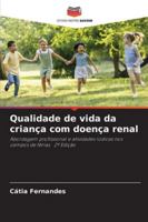 Qualidade de vida da criança com doença renal (French Edition) 6208469627 Book Cover