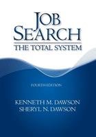 Job Search: The Total System 1516944984 Book Cover