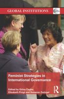 Feminist Strategies in International Governance 1138022705 Book Cover