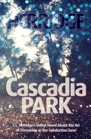 Cascadia Park 1548792373 Book Cover