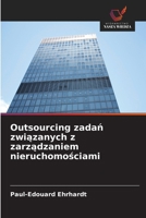 Outsourcing zadan zwiazanych z zarzadzaniem nieruchomosciami (Polish Edition) 6209572014 Book Cover