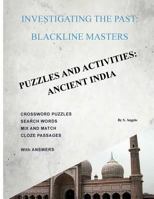 Investigating The Past: BlackLine Masters: Puzzles & Activities: Ancient India 1973923432 Book Cover