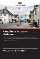 Pandémie et sans-abrisme: Leçons tirées de l'adoption de la stratégie d'urgence COVID-19 pour la population sans-abri dans les centres d'urgence de Lisbonne 6206096416 Book Cover