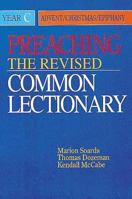 Preaching the Revised Common Lectionary: Year C : Advent/Christmas/Epiphany 0687338042 Book Cover