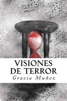 Visiones de Terror 1537076329 Book Cover