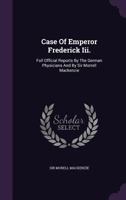 Case of Emperor Frederick III 1378514092 Book Cover