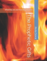 The Prophetic Gifts: What they are and How they Manifest B0CH2P167F Book Cover