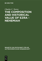 The Composition And Historical Value Of Ezra-nehemiah... 1017716668 Book Cover