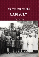 An Italian Family, Capisce? 1458315460 Book Cover