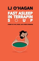 Fast Asleep In Terrapin Soup 139998943X Book Cover