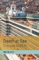Death at Sea: The Fox Files #1 B0FHM7NJQK Book Cover