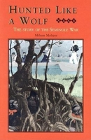 Hunted Like a Wolf: The Story of the Seminole War 0374335214 Book Cover