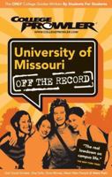 University of Missouri 2007 (College Prowler) 1427401810 Book Cover