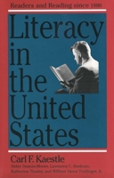 Literacy in the United States: Readers and Reading Since 1880 0300054300 Book Cover