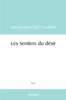 Les Sentiers du désir (French Edition) 2414435291 Book Cover