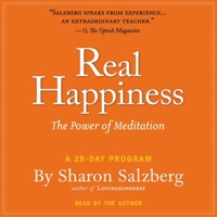 Real Happiness: The Power of Meditation: A 28-Day Program 1665162791 Book Cover