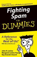 Fighting Spam for Dummies 0764559656 Book Cover