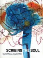 Scribing the Soul 0955811309 Book Cover