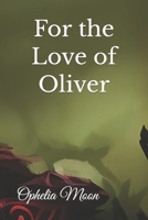 For the Love of Oliver B0CHKZ4Z2S Book Cover