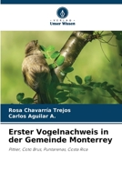 Erster Vogelnachweis in der Gemeinde Monterrey 6206369358 Book Cover