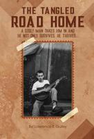 The Tangled Road Home 1943927324 Book Cover