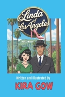Linda of Los Angeles (Linda of Los Angeles Book 1) (Linda of Los Angeles Series) B0GKPTN1TL Book Cover