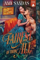 Fairest of Them All: A Regency Historical Romance (The Fairchild Cousins) 1972086553 Book Cover