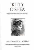 Kitty O'Shea: The Story of Katherine Parnell (Pandora Women's Biography) 004440882X Book Cover