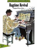 Ragtime Revival: Original Piano Solos 1569221634 Book Cover