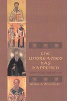 The Undreamed Has Happened: God Lives Within Us 158966017X Book Cover