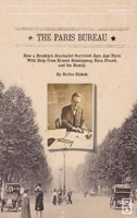 The Paris Bureau : A Brooklyn Journalist Among the Lost Generation 1645041107 Book Cover